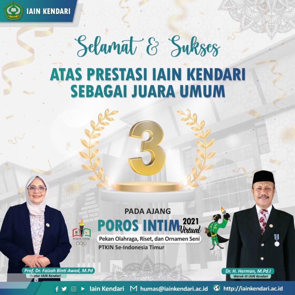 Ucapan selamat dari Rektor Faizah Binti Awad dan Wakil Rektor III Herman atas capaian mahasiswa IAIN Kendari pada ajang POROS Intim 2021.