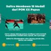 PON XX Papua Berakhir, Sultra Bawa Pulang 15 Medali