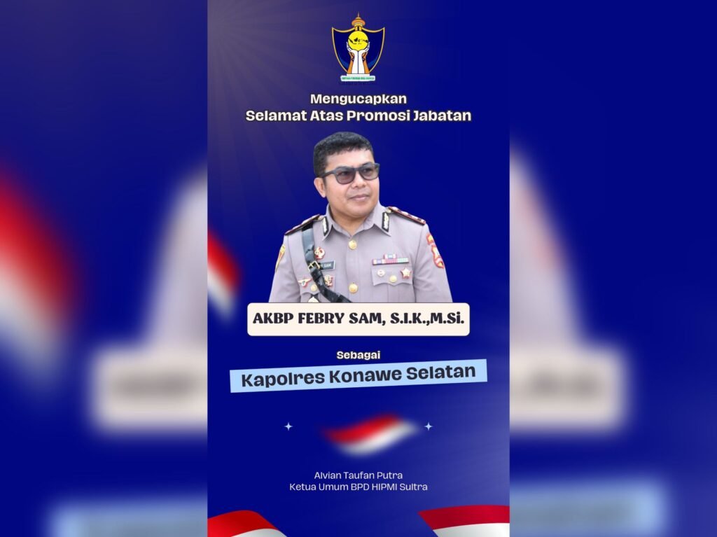 Ucapan selamat Dewan Pengurus Daerah (DPD) Himpunan Pengusaha Muda Indonesia (HIPMI) Sulawesi Tenggara (Sultra) untuk Kepala Kepolisian Resor (Kapolres) Konawe Selatan (Konsel), AKBP Febry Sam.