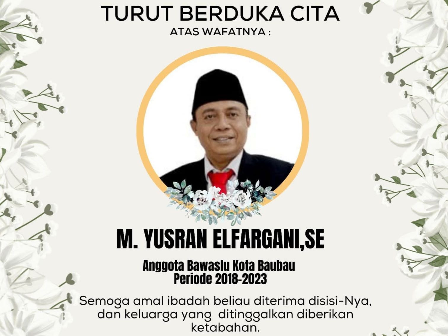 Mantan Ketua Panwaslu Baubau Meninggal Dunia di Rumahnya Mantan Ketua Panwaslu Baubau Meninggal Dunia di Rumahnya