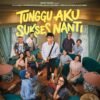 Film Tunggu Aku Sukses Nanti Bisa Jadi Rekomendasi Tontonan Libur Lebaran 2026 di Kendari