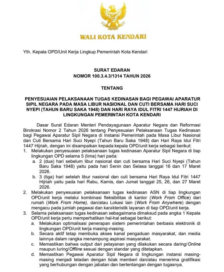 Surat edaran Wali Kota Kendari tentang penyesuaian pelaksanaan tugas kedinasan aparatur sipil negara (ASN) pada libur nasional dan cuti bersama Hari Suci Nyepi dan Hari Raya Idulfitri 2026.